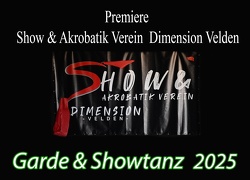 Premiere Show & Akrobatik Verein  Dimension Velden